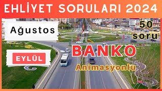 Ehliyet Sınav Soruları 2024  Ağustos Eylül Çıkmış Ehliyet Sorularını Çöz [upl. by Wei]