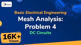 Mesh Analysis  Problem 4  DC Circuits  Basic Electrical Engineering [upl. by Tamar]