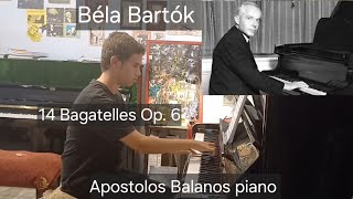 Béla Bartók14 Bagatelles op 6Apostolos Balanos piano [upl. by Enenaj383]