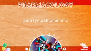 L 13 Part 1  Parasympathomimetic drugs  Pharmacology [upl. by Sylvanus695]