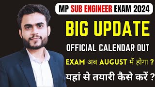 MP SUB ENGINEER Vacancy 2024  Big Update🔥🔥🔥  Official Exam Calendar out [upl. by Gruver417]