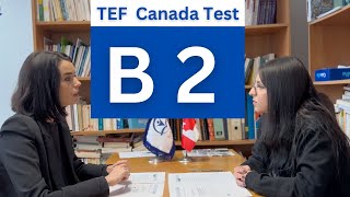 Full TEF Canada Speaking Test Level B2 Epreuve Expression Orale B2 [upl. by Keller]