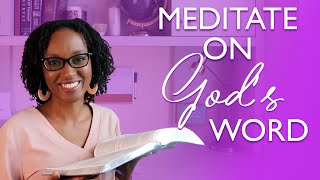 How to Meditate on God’s Word  Simple 3 Step Process to Scripture Meditation [upl. by Fording]