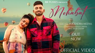 New Punjabi Songs 2024 l MOHABAT  Official Video LAKHA l Latest Punjabi Songs 2024 [upl. by Ramma]