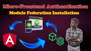 2 Installation of Module Federation  Authentication and Authorization  Angular Micro frontend [upl. by Bathilda]