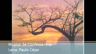 Grupo Logos  1989  Se Confessarmos  1989wmv [upl. by Adnamaa992]