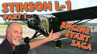 Stinson L1  Engine Start Saga  Part 1 [upl. by Pauly]