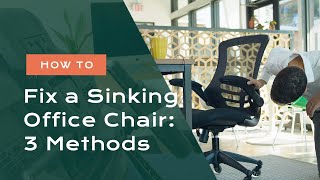 Annoyed That Your Office Chair Keeps Sinking 3 Easy Fixes [upl. by Baum]