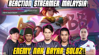 REACTION STREAMER MALAYSIA❗️ENEMY NAK BAYAR SOLOZ❗️ XK PENJAHAT PEAK OMBONG JEPV [upl. by Hamforrd]