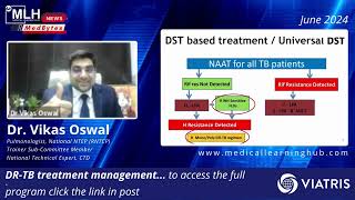 DRTB treatment management  Dr Vikas Oswal  Medical Learning Hub [upl. by Dalohcin]