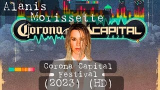 Alanis Morissette live at Corona Capital Festival México 2023 HD [upl. by Ahmar]