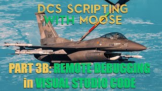 DCS scripting part 3b Remote debugging in Visual Studio Code [upl. by Humph]