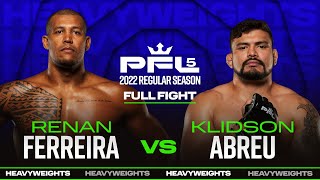 Renan Ferreira vs Klidson Abreu  PFL 5 2022 [upl. by Llerraf640]