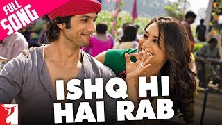 Ishq Hi Hai Rab  Full Song  Dil Bole Hadippa  Shahid Kapoor  Rani Mukerji  Sonu  Shreya [upl. by Esinal]