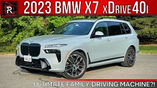 The 2023 BMW X7 xDrive40i Is The Ultimate Driving 3Row Family SUV [upl. by France333]