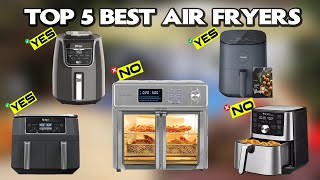 Top 5 Best Air Fryers 2024  Which Air Fryer Should You Buy in 2024 [upl. by Nannaihr]