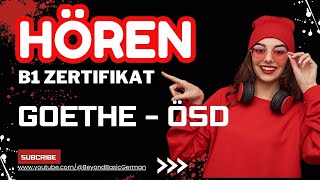 GOETHE  ÖSD B1 ZERTIFIKAT HÖREN 2024 Modelltest 32 [upl. by Otineb]