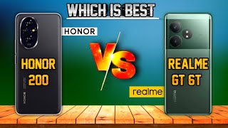 Honor 200 Vs Realme Gt 6t ⚡ Realme Gt 6t Vs Honor 200 ⚡ Which Is Better [upl. by Horgan]