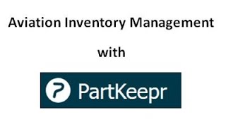 Aviation Inventory Management with Partkeepr [upl. by Kaiser]