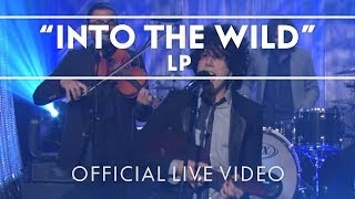 LP  Into The Wild Live [upl. by Linder]