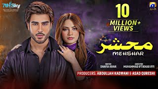 Mehshar  Episode 1  Imran Abbas  Neelam Muneer  Pakistani drama Mehsar  har pal geo [upl. by Torp356]