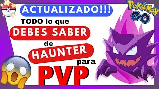 🆕🔥¡NUEVA GUÍA Los MEJORES ATAQUES de HAUNTER en Pokémon GO para PvP ¿Es MEJOR la forma OSCURA😱 [upl. by Amice317]