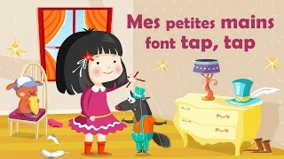 Mes petites mains font tap tap  Comptine avec gestes pour enfants et bébés avec les paroles [upl. by Roger]