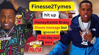 Finesse2Tymes MESSAGE TO HoneyKomb Brazy iGNORED amp Brazy EXPLAINS WHY  brazy “RESPECT“ breakdown [upl. by Aihtnis756]