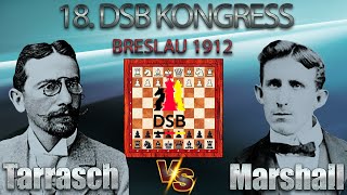 Siegbert Tarrasch Vs Frank Marshall 🏆 18 DSB Kongress 1912 Breslau 🏆 C55 Italienische Partie 656 [upl. by Consolata757]