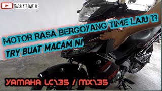 LC135  Cara Nak Ketatkan HANDLE MOTOR  Biar tak goyang [upl. by Roselia60]