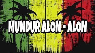 Mundur Alon  Alon  SKA VERISON [upl. by Griselda]