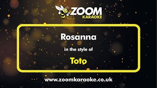 Toto  Rosanna  Karaoke Version from Zoom Karaoke [upl. by Ivad]