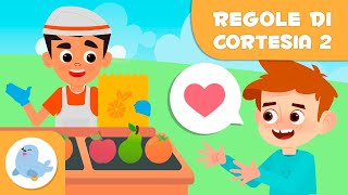 PER FAVORE GRAZIE E CHIEDERE IL PERMESSO 🤝 REGOLE DI CORTESIA per bambini 😊 Episodio 2 [upl. by Otter]