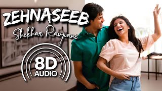 Zehnaseeb  8D Audio  Hasse Toh Phasee  Sidharth M  Parineeti C  Chinmayi S  Shekhar Ravjiani [upl. by Hebbe]