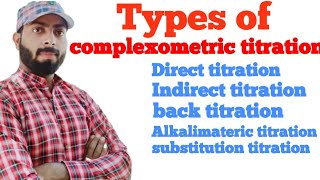 Types of complexometric titration with full explanation in hindi [upl. by Annayehc282]