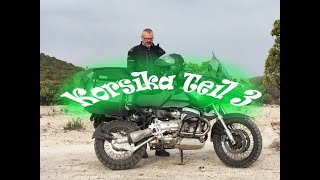 Motorradtour Teil 3 März 2022  BMW R 1150 GS  Korsika  Corsika Frankreich  ohne Zelt [upl. by Nalani]