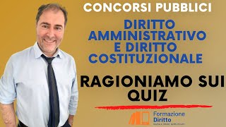 Diritto amministrativo e diritto costituzionale Ragioniamo sui quiz [upl. by Reamonn]