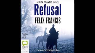 Dick Franciss Refusal Sid Halley 5by Felix Francis Audiobook [upl. by Beatty]