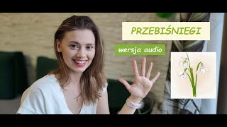 Piosenka paluszkowa quotPrzebiśniegiquot  wersja audio [upl. by Lotty875]