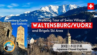 Swiss Village Waltensburg Vuorz Walking Tour – BreilBrigels Ski Area Jörgenberg Castle [upl. by Ainotna]