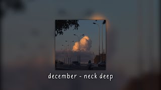 december  neck deep speed up [upl. by Anestassia842]