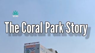 The Coral Park Story KOTA scas kota [upl. by Mccormac326]