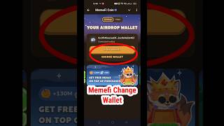 Memefi Airdrop Wallet Change  Memefi How To Change Your Wallet  Memefi Airdrop Big Updateshorts [upl. by Aimar]