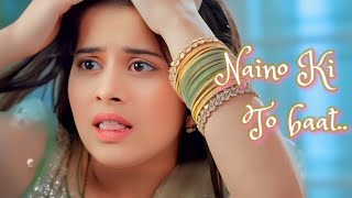 Naino Ki To Baat Naina Jane Hain  Anmol and Rajat  Kaisa Hai Yeh Rishta Anjana [upl. by Narhet]