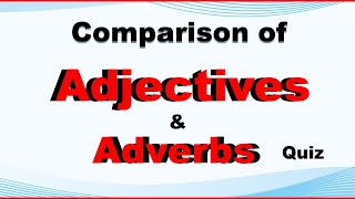 Comparison of Adjectives amp Adverbs Quiz  Comparatives  Superlatives  15 Questions [upl. by Ysnil24]