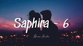 Saphira • Part  6  I Nonghikai Bad U Khynnah  Based From True Khasi Love Story [upl. by Koblick437]