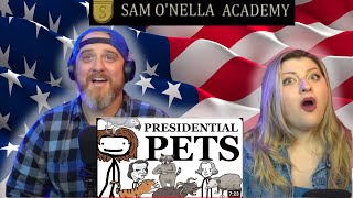 Presidential Pets a Brief History SamONellaAcademy  HatGuy amp gnarlynikki React [upl. by Maria]