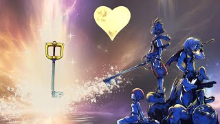 The Will Behind the Keyblade  Kingdom Hearts [upl. by Eralc]