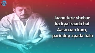 Jaane Tere Shehar Lyrics  Jazbaa  Arko ft Vipin Aneja  Irrfan Khan amp Aishwarya Rai Bachchan [upl. by Patty]