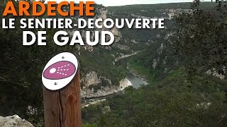 Randonnée Ardèche  le sentierdécouverte de Gaud Carnets de Rando 24 HD720p [upl. by Idissac]